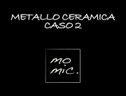 metallo_ceramica_caso_2